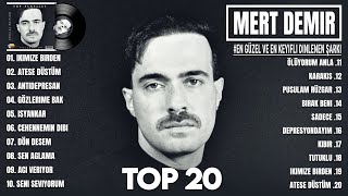 Mert Demir - En Sevilen Şarkıları - Karışık Şarkılar 1 Saat 2024 Yeni Şarkı