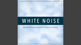 White Noise Sleep Aid Loopable White Noise Sleep Aid Loopable