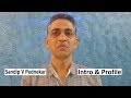 Sandip V Pednekar Intro & Profiles