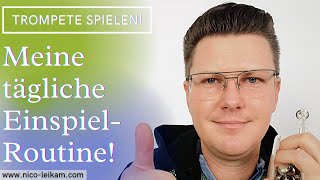 Meine tägliche Einspielroutine | Warm-Up auf der Trompete | meine täglichen Aufwärmübungen | 🎺