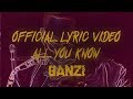 Ganzi | All You Know Official Lyric Video