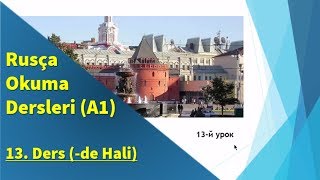 Rusça Okuma Dersleri A1. 13. Китай-Город И Китай Kitay-Gorod Ve Çin