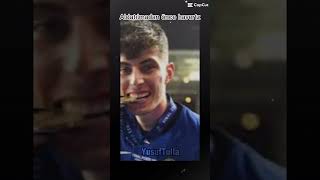 Havertzin Inanılmaz Değişimi