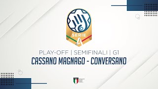 Serie A D Semifinali Play-Off - G1 Cano Magnago - Conversano
