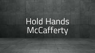 Watch Mccafferty Hold Hands video