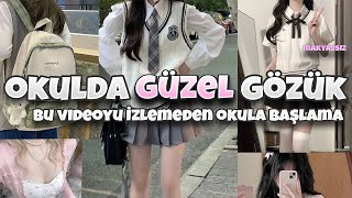 Okulda Nasıl Güzel Görünülür 918 Yaş Için Soft Gerçekçi Tüyolar
