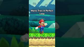 Mario Tries A Perfect Loop
