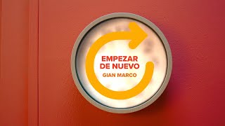 Gian Marco - Empezar De Nuevo