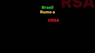 Brasil Rumo A Ursal