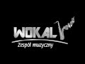 Zespół WOKAL- Czas moich dni
