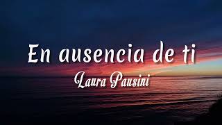 Watch Laura Pausini En Ausencia De Ti video