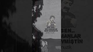 Müslüm Gürses Sen Bir Zamanlar Beni Sevmiştin