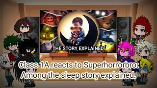 Cl 1A Reacts To Superhorrorbro Among The Sleep Story Explained.