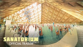 Official Sanatorium Trailer