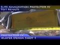 Elite Ammunition ProtecTOR IV Ballistic Tests