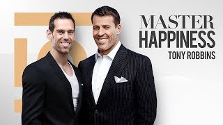 Master Happiness - Tony Robbins Inside Quest