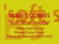 James Combs - soft star mode