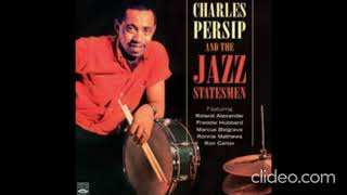 Charlie Persip - And The Jazz Statesmen 1960