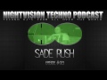 Sade Rush [H] - NightVision Techno PODCAST 21 pt.1