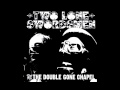 Two Lone Swordsmen - Sex Beat (The Gun Club Cover)