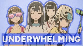 A Place Further Than the Universe is Underwhelming (Manime's Controversial Opinion)