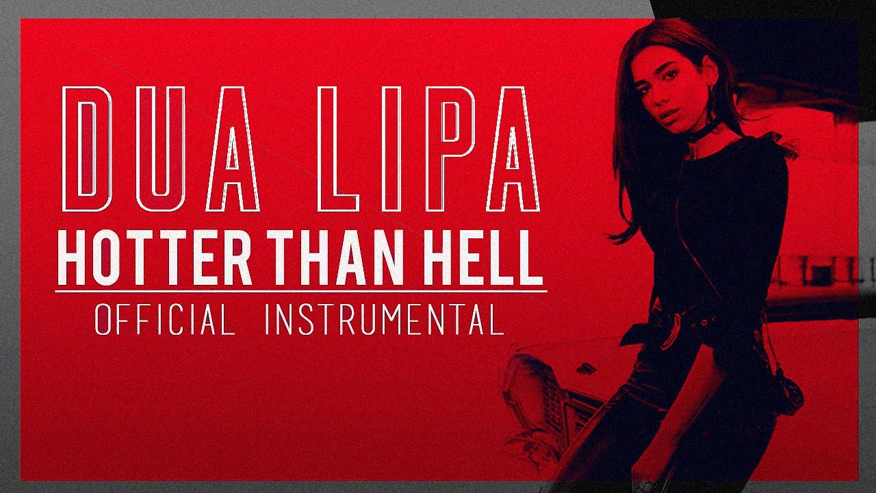 Dua lipa hotter than hell