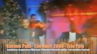 Paul Etienne Ton Nwel 2000 Trio Polo