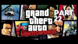 Gta Liberty City Stories Full Game Full Walkthrough Part 22 Grease Sucho