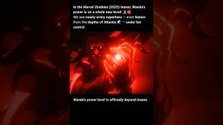 Wanda Controls Almost Everyone Marvel Zombies Teaser 2025