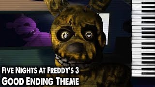 Five Nights at Freddy's 3 - Good Ending Theme Song (Extended Piano Version)
