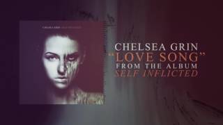 Watch Chelsea Grin Love Song video