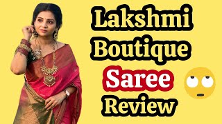 Lakshmi Boutique Saree Unboxing Honest Review Try On