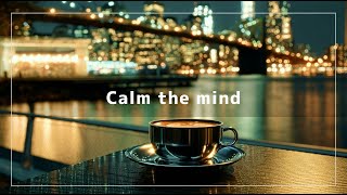Mellow Night Piano Background Music For Focus, Relaxation & Mind Declutter