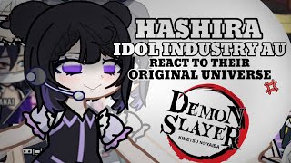 Hashira Idol Industry Au React To Original Part 12 Shinobu Kochoread Desc.2X Speed