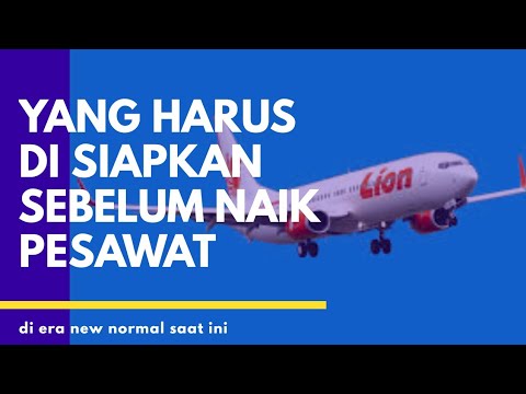 Syarat naik pesawat saat ini || di era new normal (terbaru 👉 deskripsi)