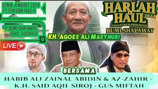 Live Haul Dan Harlah Pesantren Progresif Bumi Shalawat 2024