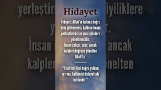Hidayet, Allahım Bizi Doğru Yoldan Ayırma, Kalbimizi Hidayetinle Nurlandır.