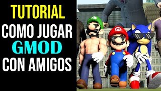 Como Jugar Gmod Con Amigos 2020 Tutorial Completo