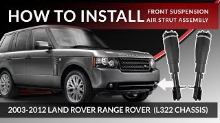 03-12 Range Rover L322 How To Replace Front Air Strut Embly