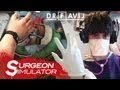 TREMATE, IL DOTTORE E' TORNATO!! - Surgeon Simulator 2013 - Parte 1