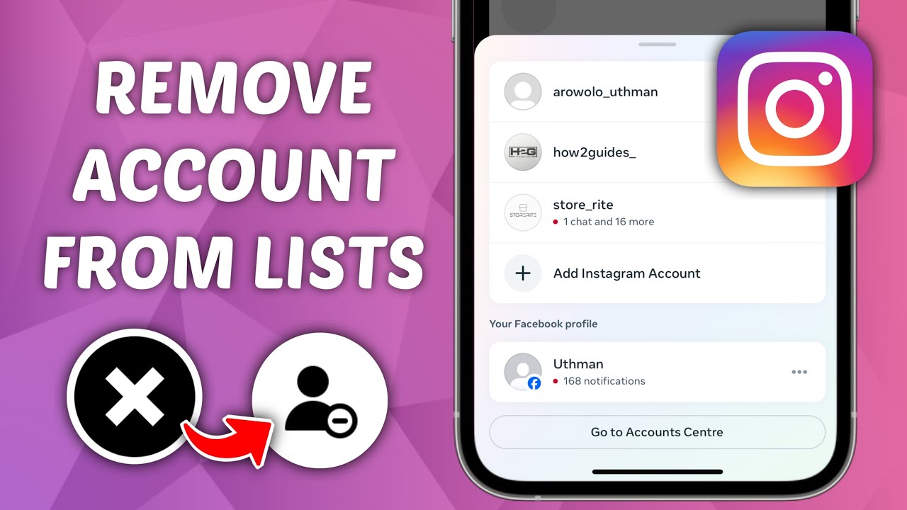 How to Remove An Account from Account Lists on Instagram How to Remove An Account from Account Lists on Instagram