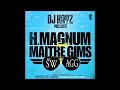 Dj Kayz Présente H Magnum et Maitre Gims Du Swagg