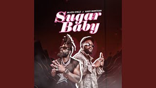Sugar Baby Feat. Easy Montana