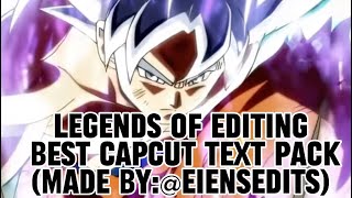 The Best Capcut Text Pack Legends Of Editing Text Pack Byeiensedits