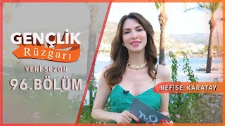 Nefise Karatay Ile Gençli̇k Rüzgari Yeni Sezon 96. Bölüm