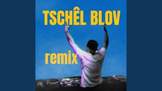 Tschêl Blov Remix