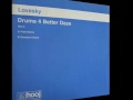 Lovesky - Drums 4 Better Daze (Praha Remix)