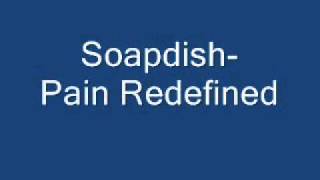Watch Soapdish Pain Redefined video