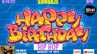 SUNDAZE: HIP HOP BORNDAY