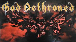 Watch God Dethroned The Art Of Immolation video